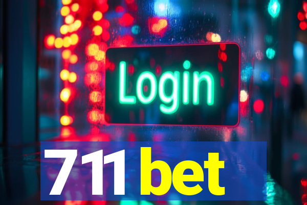 711 bet